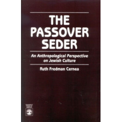 The Passover Seder: An Anthropological Perspective on Jewish Culture