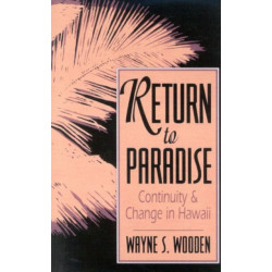 Return to Paradise: Continuity and Change in Hawaii