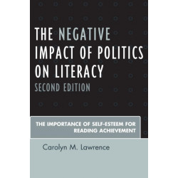 The Negative Impact of Politics on Literacy: The Importance of Self-Esteem for Reading Achievement