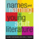 Names and Naming in Young Adult Literature
