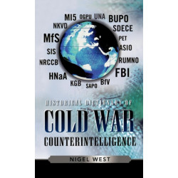 Historical Dictionary of Cold War Counterintelligence