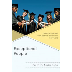 Exceptional People: Lessons Learned from Special Education Survivors