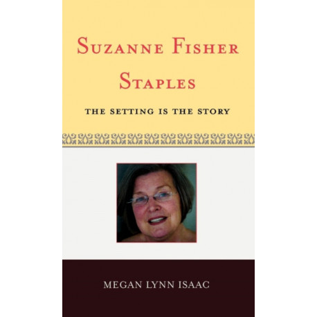 Suzanne Fisher Staples: The Setting Is the Story