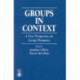 Groups in Context: A New Perspective on Group Dynamics