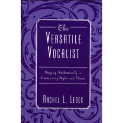 The Versatile Vocalist: Singing Authentically in Contrasting Styles and Idioms