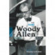 The Films of Woody Allen: Critical Essays