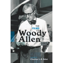 The Films of Woody Allen: Critical Essays