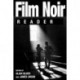 Film Noir Reader