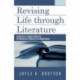 Revising Life Through Literature: Dialogical Change from the Reformation through Postmodernism