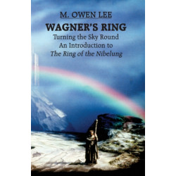 Wagner's Ring: Turning the Sky Around