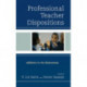 Professional Teacher Dispositions: Additions to the Mainstream