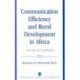 Communication Efficiency and Rural Development in Africa: The Case of Cameroon