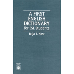 A First English Dictionary: For ESL Students