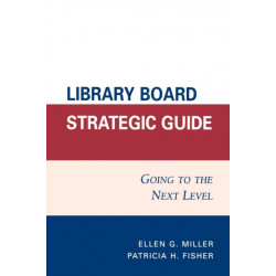 Library Board Strategic Guide: Going to the Next Level