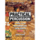 Practical Percussion: A Guide to the Instruments and Their Sources, Revised Edition