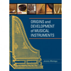 Origins and Development of Musical Instruments