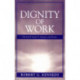 Dignity of Work: John Paul II Speaks to Managers and Workers