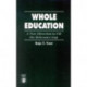 Whole Education: A New Direction to Fill the Relevance Gap