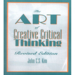 The Art of Creative Critical Thinking