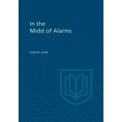 In the Midst of Alarms