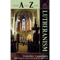 The A to Z of Lutheranism