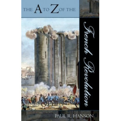 The A to Z of the French Revolution