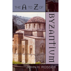 The A to Z of Byzantium