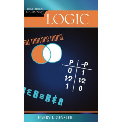 Historical Dictionary of Logic