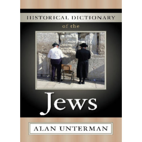 Historical Dictionary of the Jews