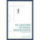 The Alexander Technique Resource Book: A Reference Guide