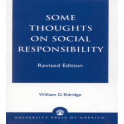 Some Thoughts on Social Responsibility