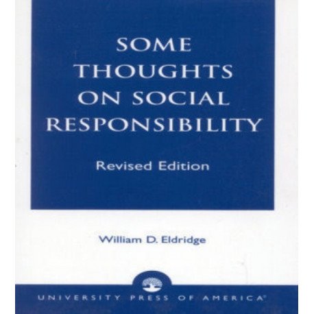 Some Thoughts on Social Responsibility