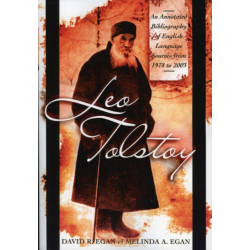 Leo Tolstoy: An Annotated Bibliography of English Language Sources from 1978 to 2003