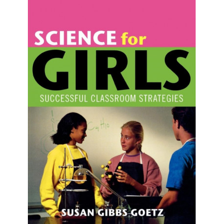 Science for Girls: Successful Classroom Strategies