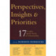 Perspectives, Insights, & Priorities: 17 Leaders Speak Freely of Librarianship