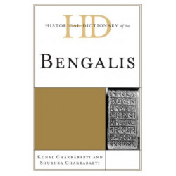 Historical Dictionary of the Bengalis