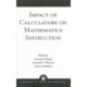Impact of Calculators on Mathematics Instruction