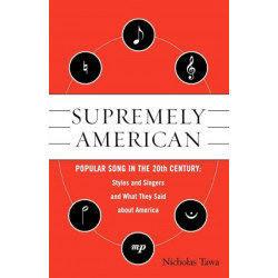 Supremely American: Popular Song in the 20th Century