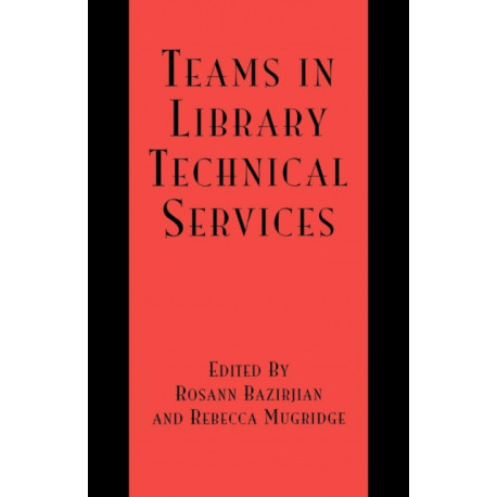Teams in Library Technical Services