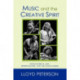 Music and the Creative Spirit: Innovators in Jazz, Improvisation, and the Avant Garde