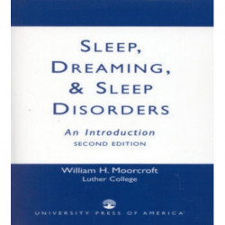Sleep, Dreaming, and Sleep Disorders: An Introduction