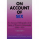 On Account of Sex: An Annotated Bibliography on the Status of Women in Librarianship