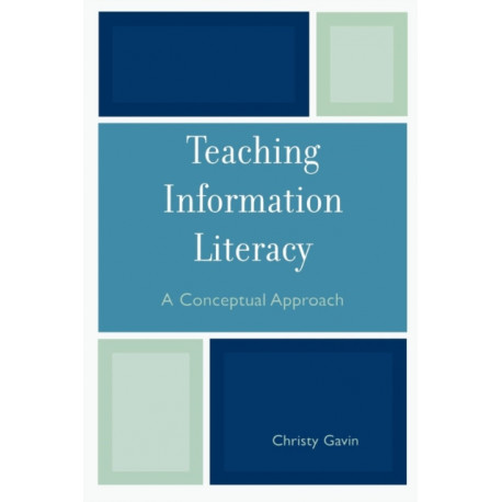 Teaching Information Literacy: A Conceptual Approach