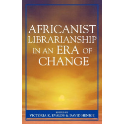 Africanist Librarianship in an Era of Change