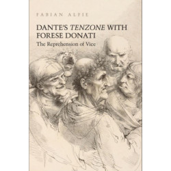 Dante's Tenzone with Forese Donati: The Reprehension of Vice