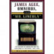 James Agee, Omnibus, and Mr. Lincoln: The Culture of Liberalism and the Challenge of Television 1952-1953