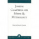 Joseph Campbell on Myth and Mythology