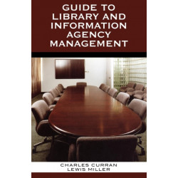 Guide to Library and Information Agency Management