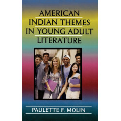 American Indian Themes in Young Adult Literature