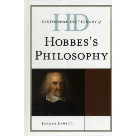 Historical Dictionary of Hobbes's Philosophy